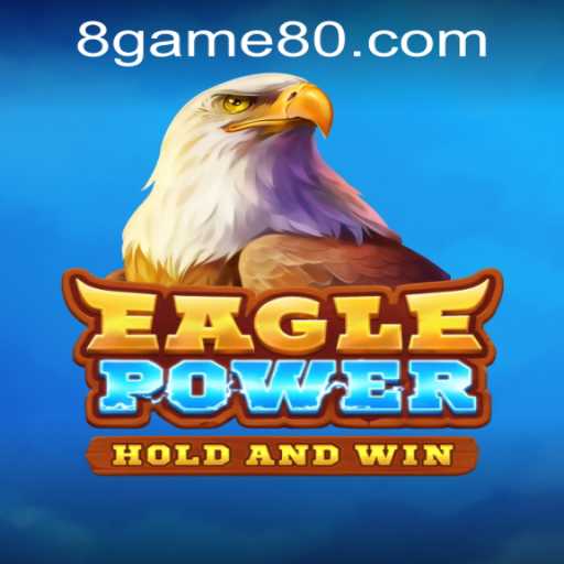 EaglePower: Game80 PH Login and Gameplay Mechanics