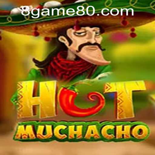 Get Fired Up with HotMuchacho: A Thrilling Dive into the Latest Gaming Sensation