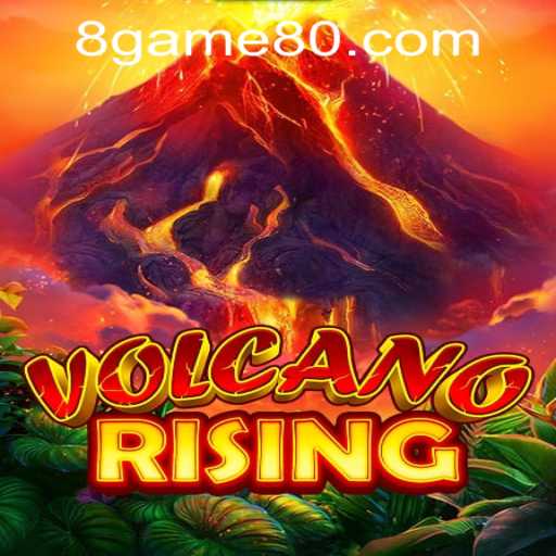 Exploring VolcanoRising: The Dynamic World of Game80 PH